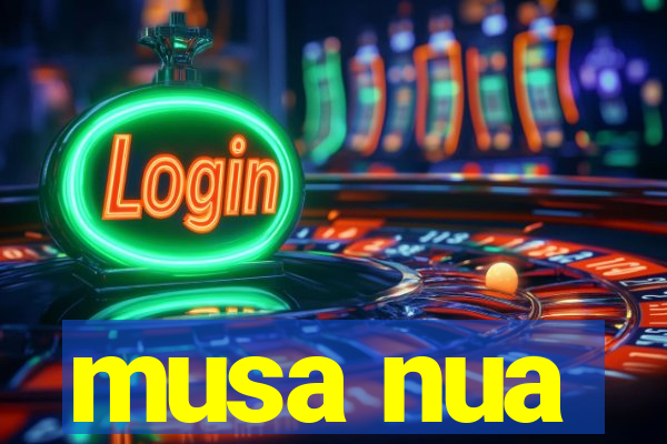 musa nua