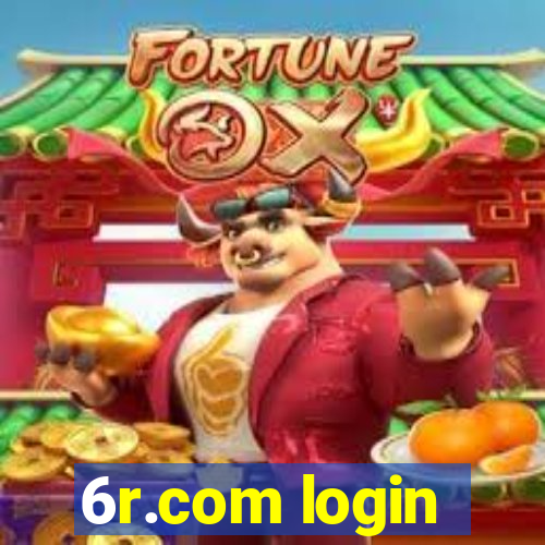 6r.com login