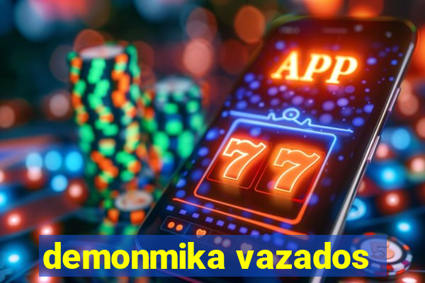 demonmika vazados
