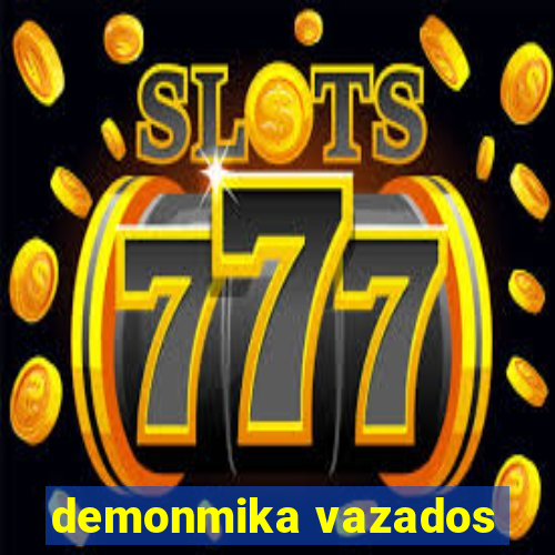 demonmika vazados