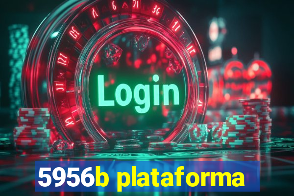5956b plataforma
