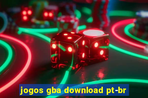 jogos gba download pt-br