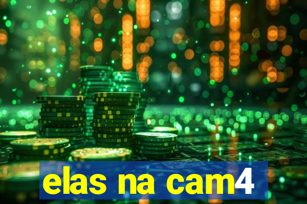 elas na cam4