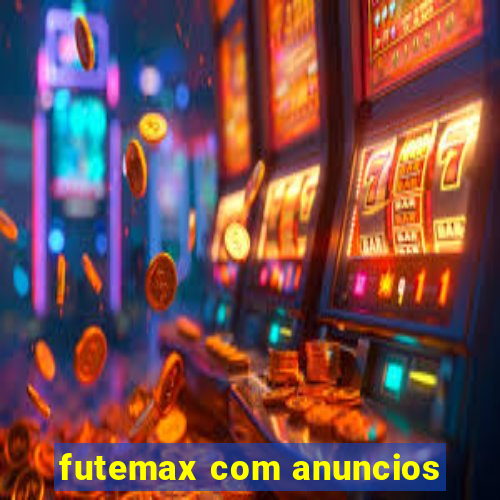 futemax com anuncios