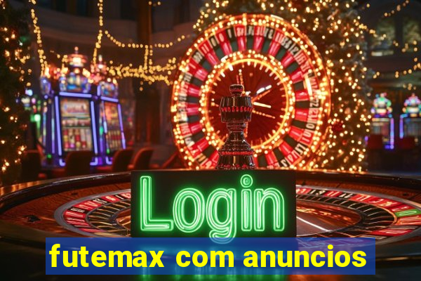 futemax com anuncios