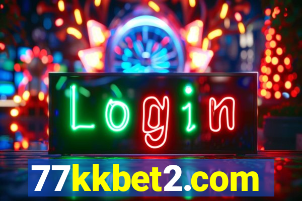 77kkbet2.com