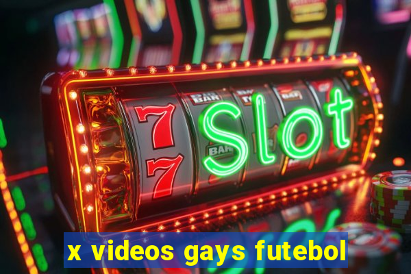 x videos gays futebol