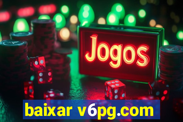 baixar v6pg.com