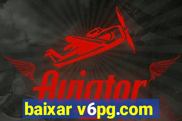 baixar v6pg.com