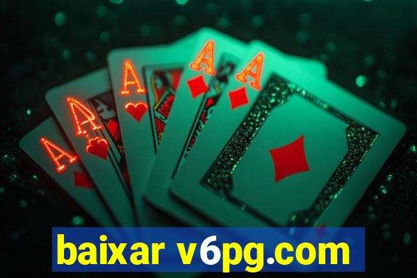 baixar v6pg.com