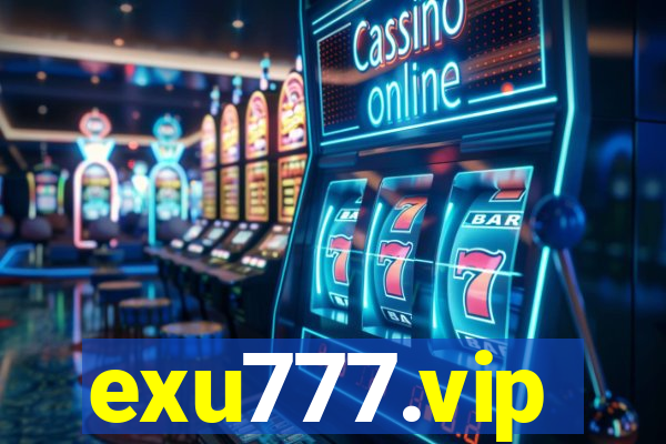 exu777.vip