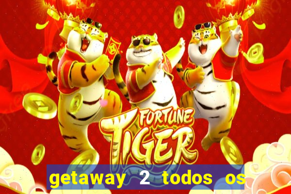 getaway 2 todos os carros 2024