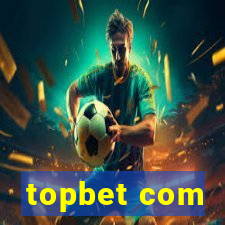 topbet com