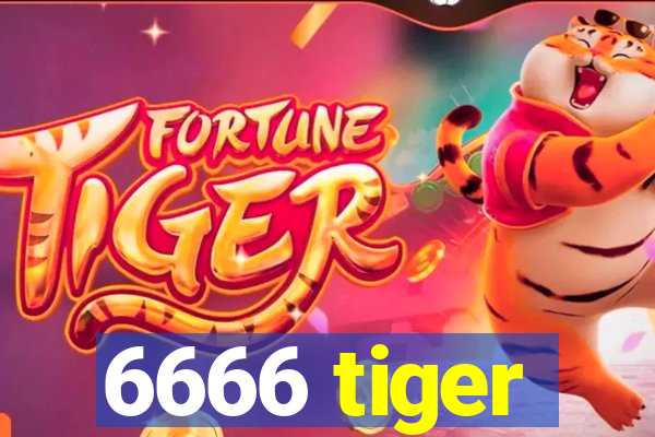 6666 tiger