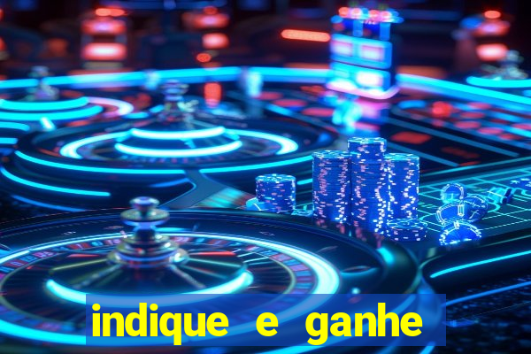 indique e ganhe vai de bet