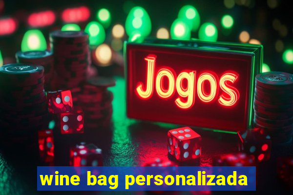 wine bag personalizada
