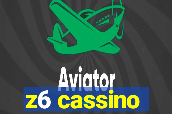 z6 cassino