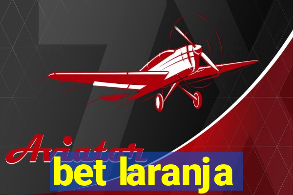 bet laranja