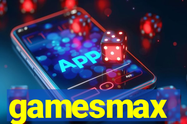 gamesmax