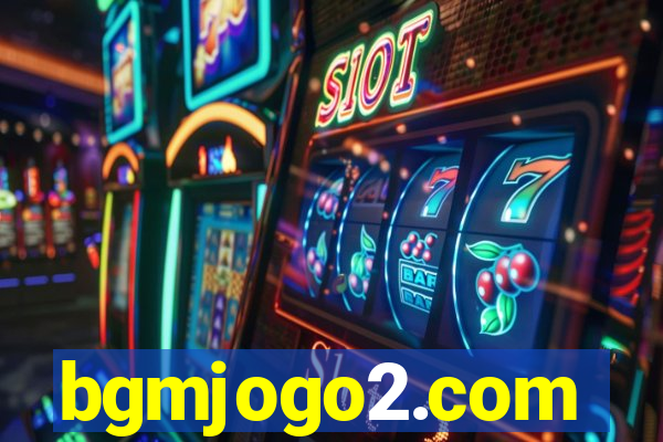 bgmjogo2.com