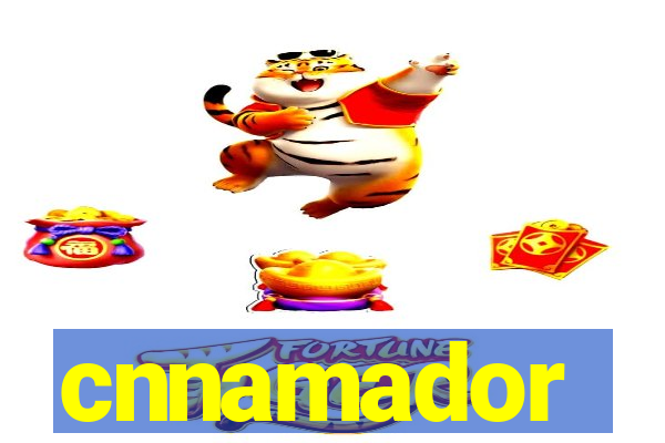 cnnamador