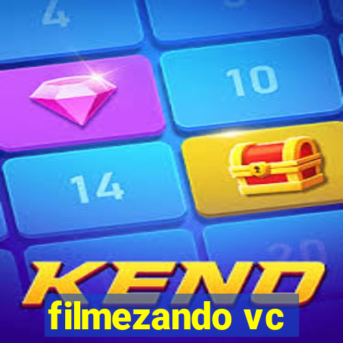 filmezando vc