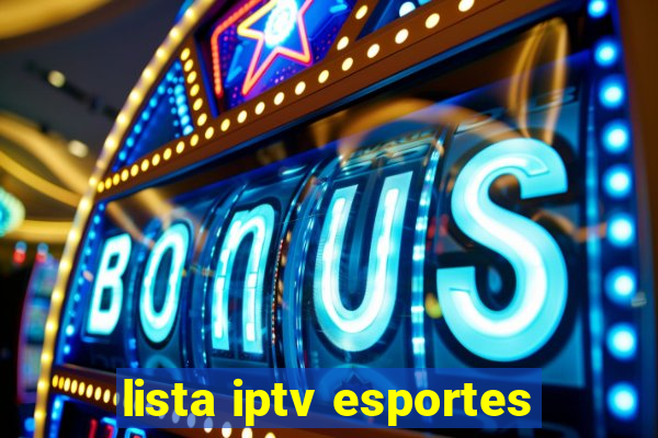 lista iptv esportes