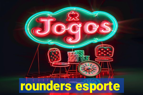 rounders esporte