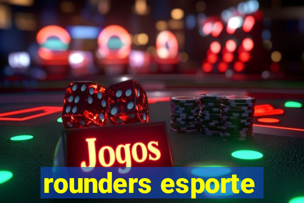 rounders esporte