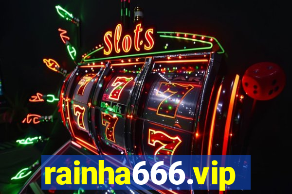 rainha666.vip