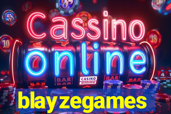blayzegames