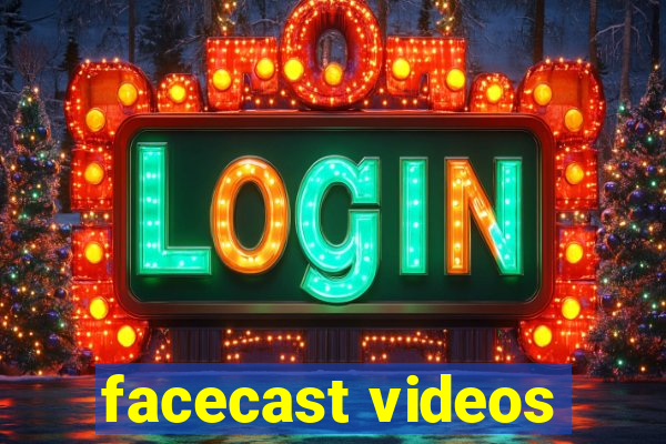 facecast videos