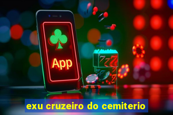 exu cruzeiro do cemiterio
