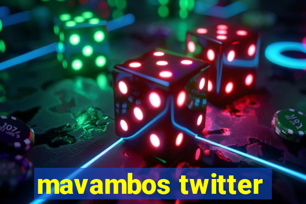 mavambos twitter