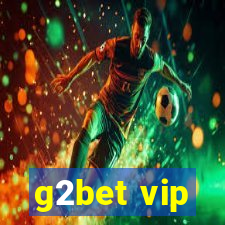 g2bet vip