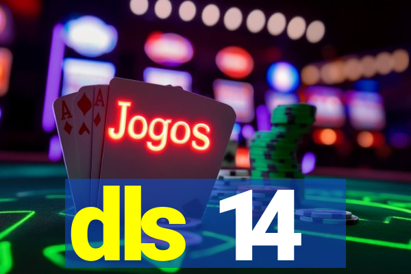 dls 14