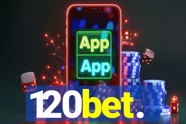 120bet.