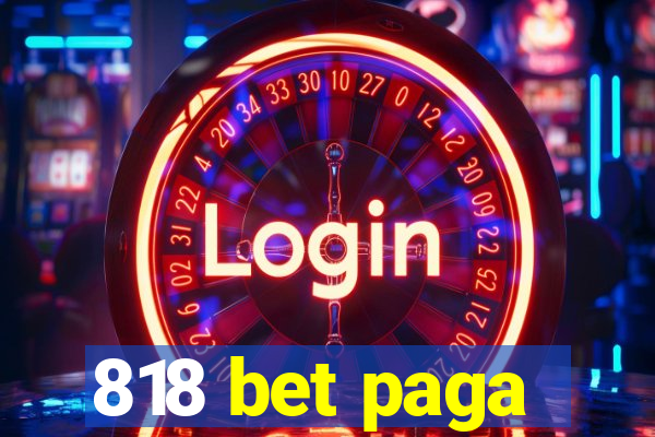 818 bet paga