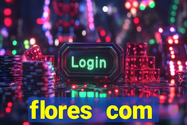 flores com significados negativos