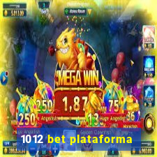 1012 bet plataforma