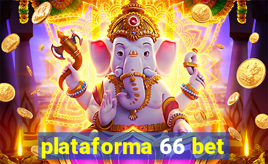 plataforma 66 bet