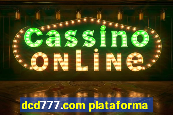 dcd777.com plataforma