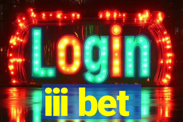 iii bet