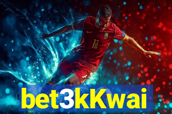 bet3kKwai