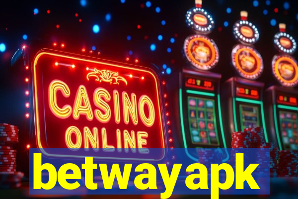 betwayapk
