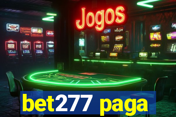 bet277 paga