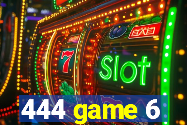 444 game 6
