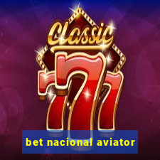 bet nacional aviator