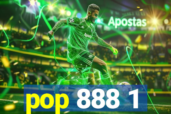 pop 888 1
