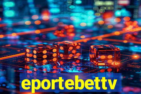 eportebettv